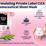 Formulating Private Label CICA Cosmeceutical Sheet Masks